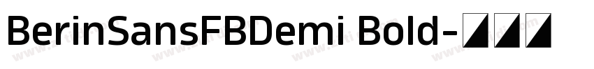 BerinSansFBDemi Bold字体转换